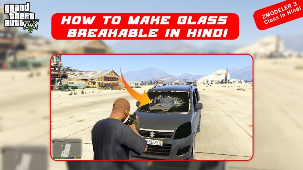 1645508819 maxresdefault How To Make Breakable Glass On GTA5 Vehicles In Hindi By G5 INDiA yt 2021 |ZModeler 3 Class In Hindi
