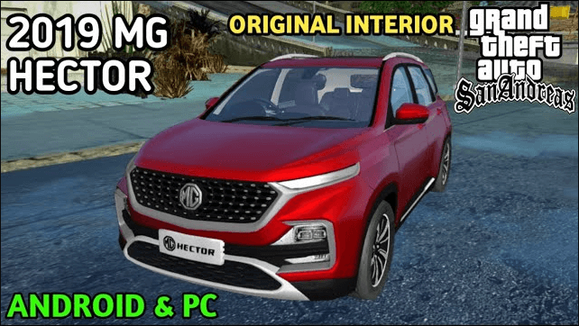 How To Download Free MG Hector Mod For GTA San Andreas Pc